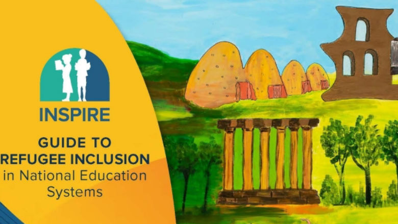INSPIRE Guide to Refugee Inclusion in National Education Systems
